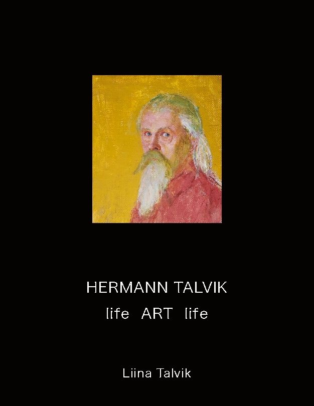 Omslag: Hermann Talvik : life, art, life