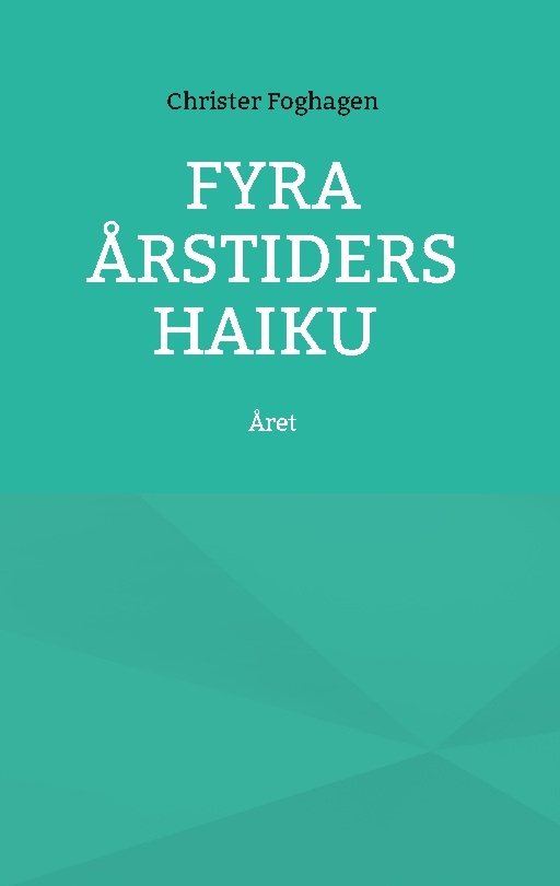 Omslag: Fyra årstiders Haiku : året