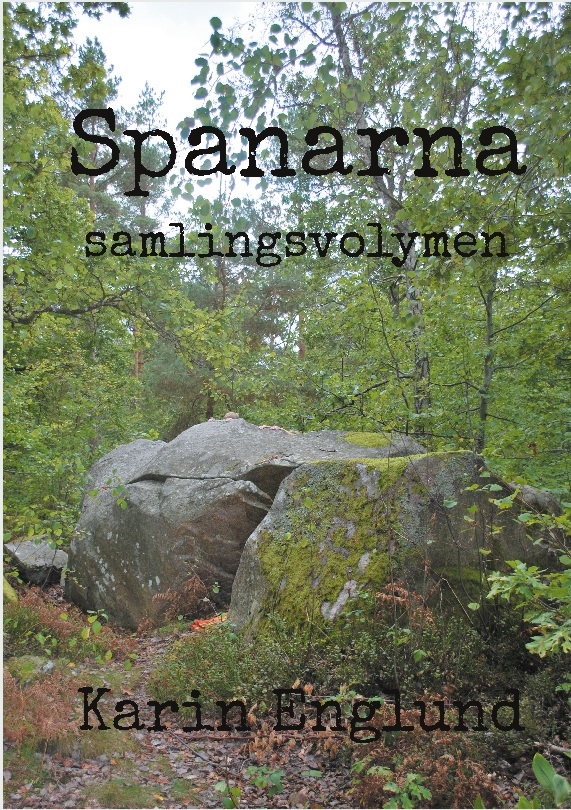 Omslag: Spanarna : samlingsvolymen