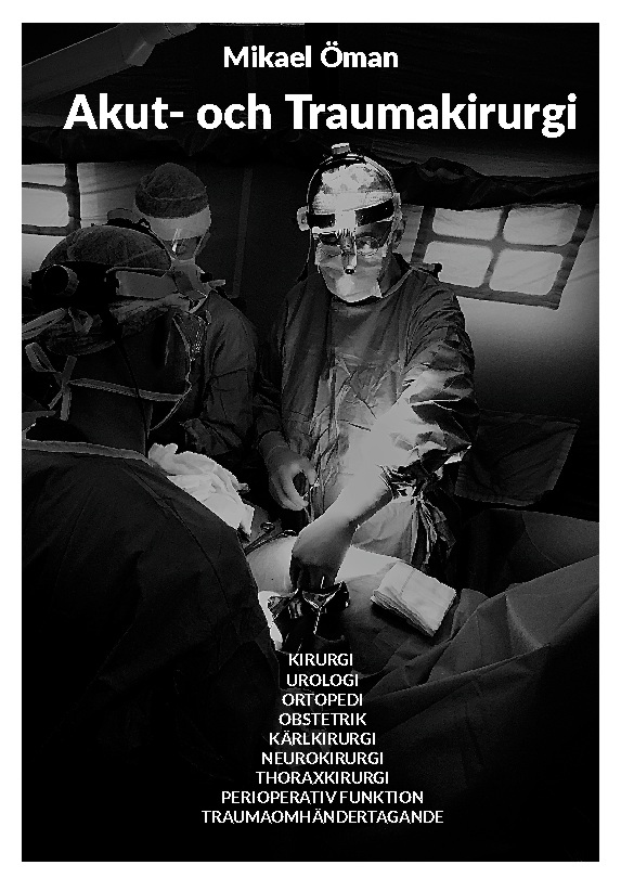 Omslag: Akut och traumakirurgi : kirurgi, urologi, ortopedi, obstetrik, kärlkirurgi