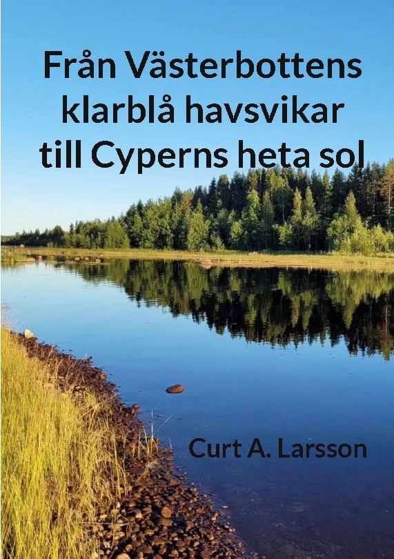 Omslag: Från Västerbottens klarblå havsvikar till Cyperns heta sol