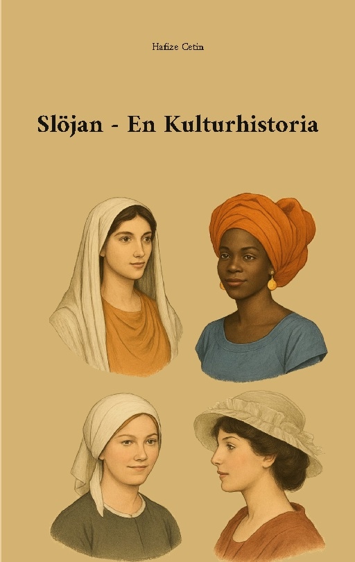 Omslag: Slöjan : en kulturhistoria