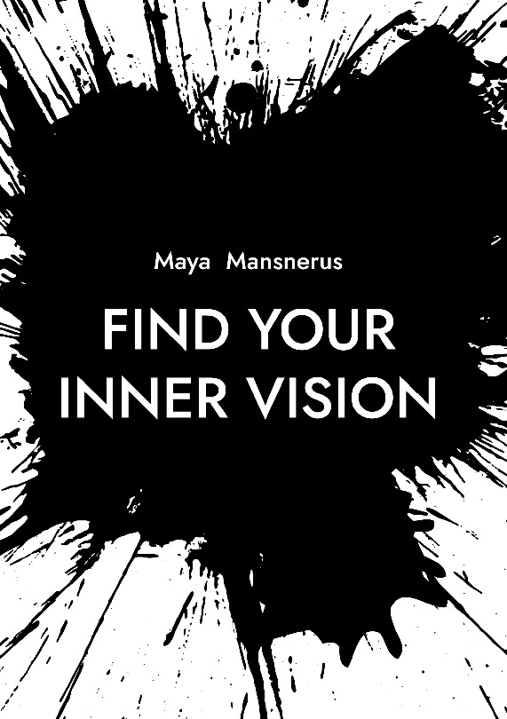 Omslag: Find your inner vision : understanding clairevoyance and intitution