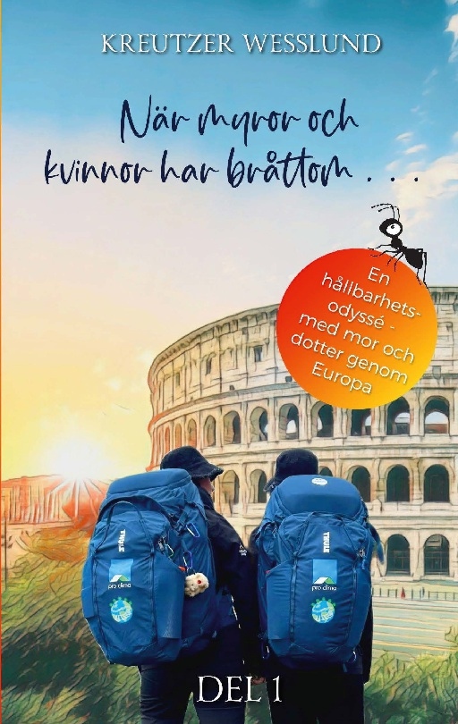 Omslag: När myror och kvinnor har bråttom...