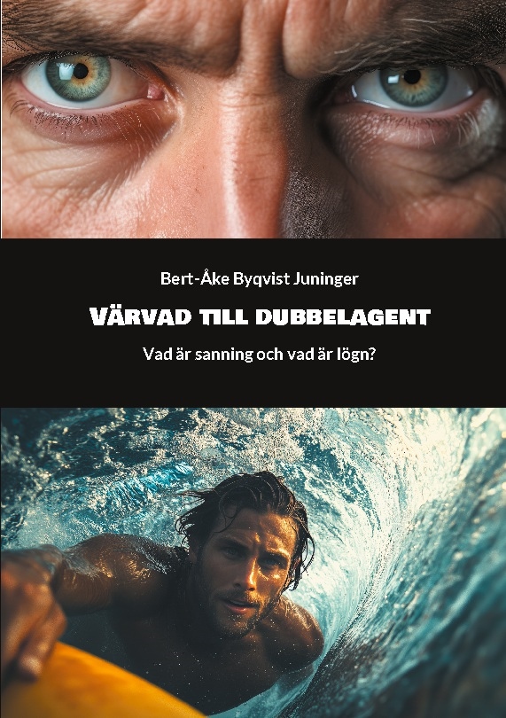 Omslag: Värvad till dubbelagent : vad är sanning och vad är lögn?