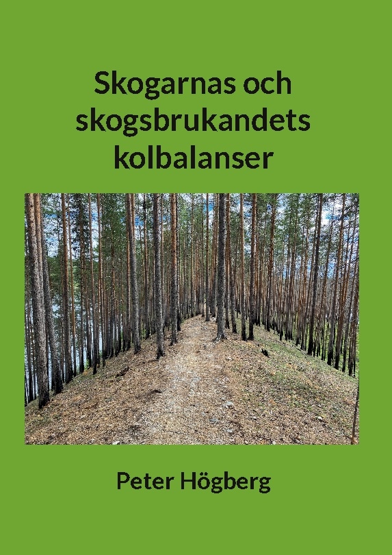 Omslag: Skogarnas och skogsbrukandets kolbalanser