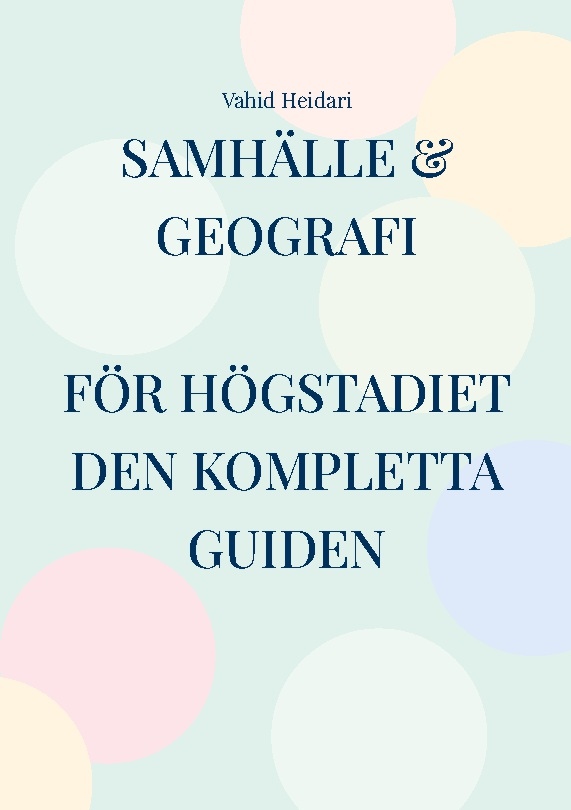 Omslag: Samhälle & Geografi : för högstadiet - den kompletta guiden