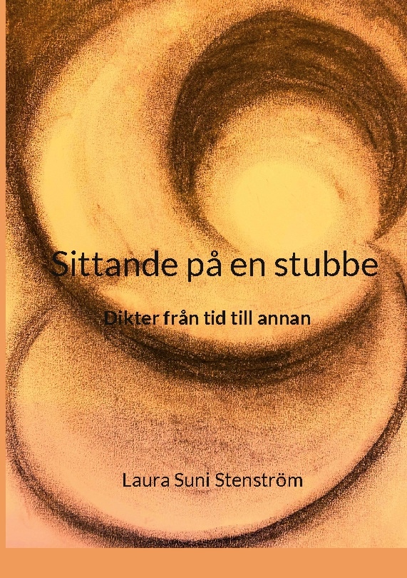 Omslag: Sittande på en stubbe : dikter från tid till annan