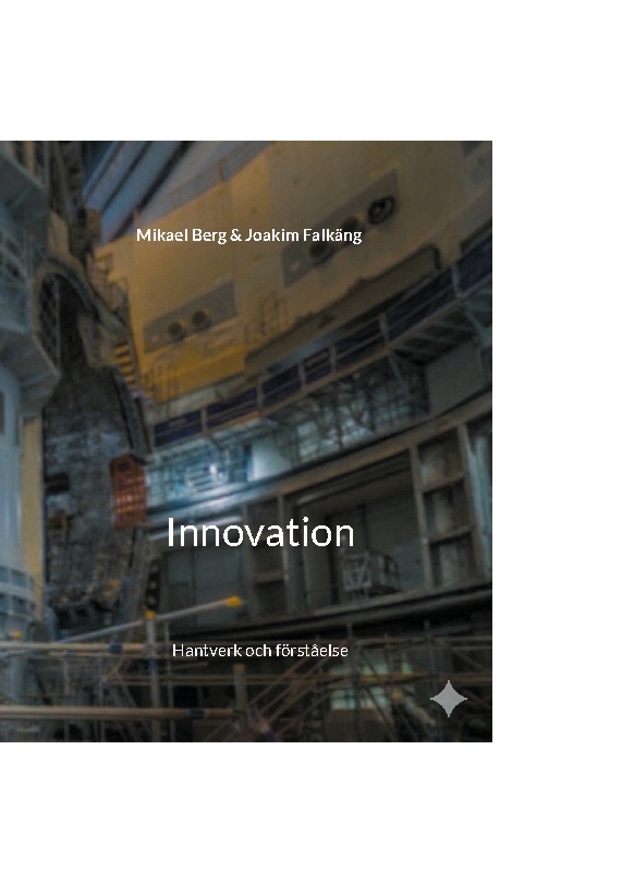 Omslag: Innovation : Hantverk och förståelse