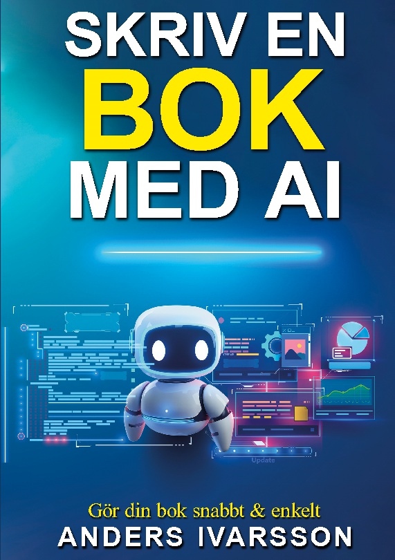 Omslag: Skriv en bok med AI : gör din bok snabbt & enkelt