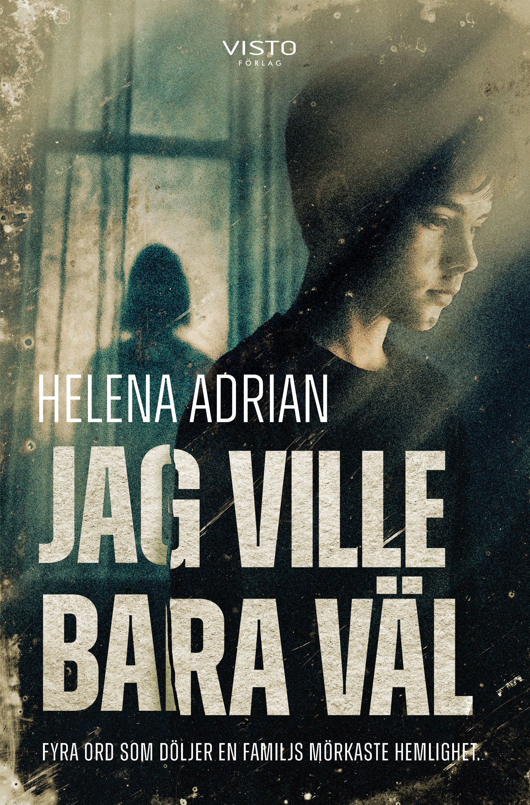 Omslag: Jag ville bara väl