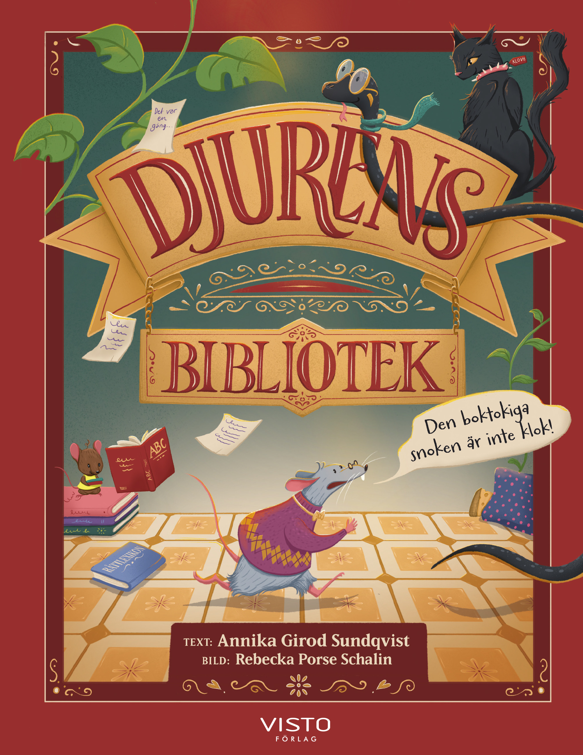 Omslag: Djurens bibliotek : den boktokiga snoken är inte klok!
