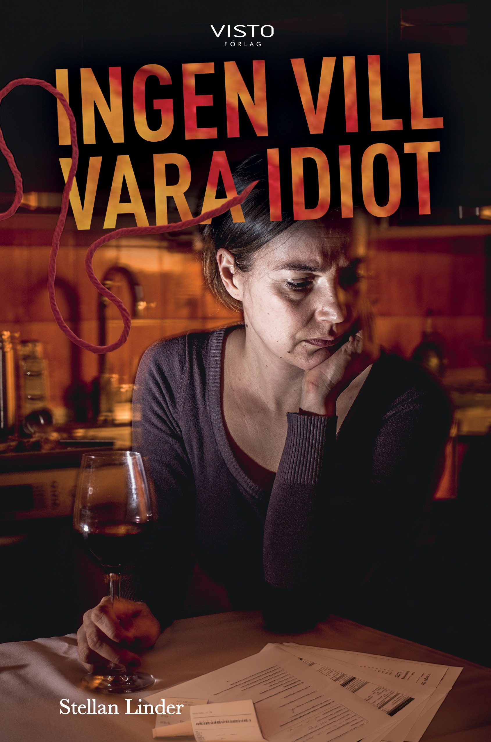 Omslag: Ingen vill vara en idiot