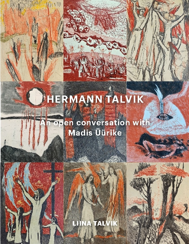 Omslag: Hermann Talvik - An open conversation with Madis Üürike