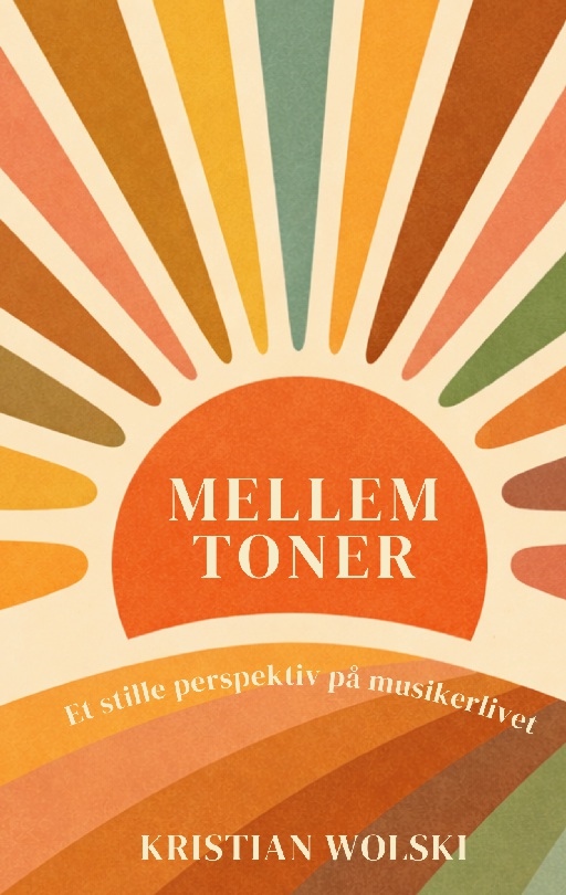 Omslag: Mellem toner : Et stille perspektiv på musikerlivet