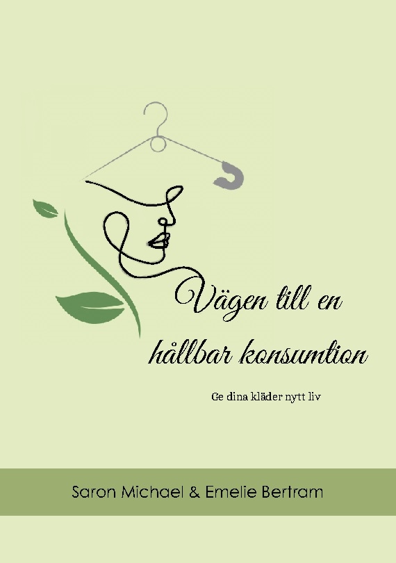 Omslag: Vägen till en hållbar konsumtion : ge dina kläder nytt liv