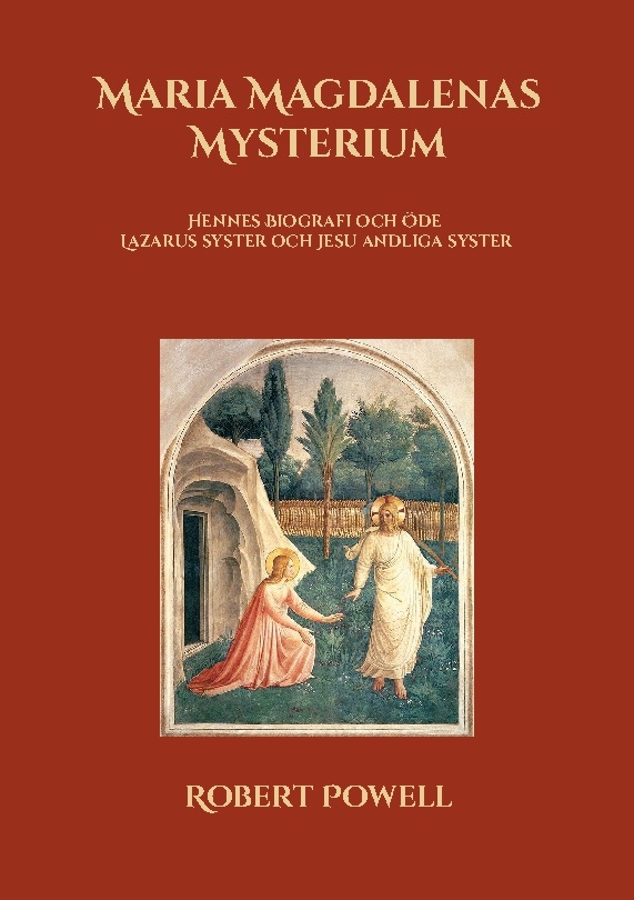 Omslag: Maria Magdalenas Mysterium : Hennes Biografi och Öde Lazarus syster och Jes
