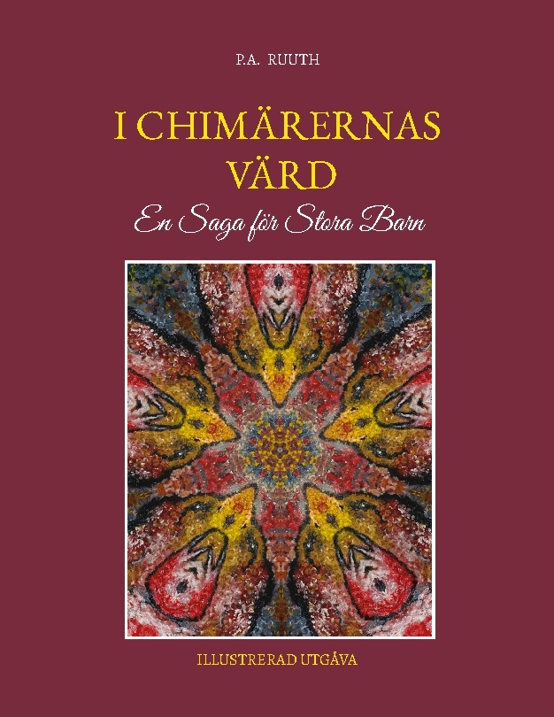 Omslag: I Chimärernas Värld : En Saga för Stora Barn