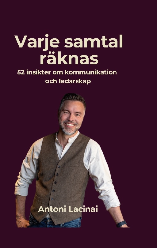 Omslag: Varje samtal räknas : 52 insikter om kommunikation och ledarskap som skapar