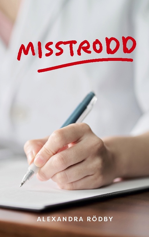 Omslag: Misstrodd : boken om mitt liv