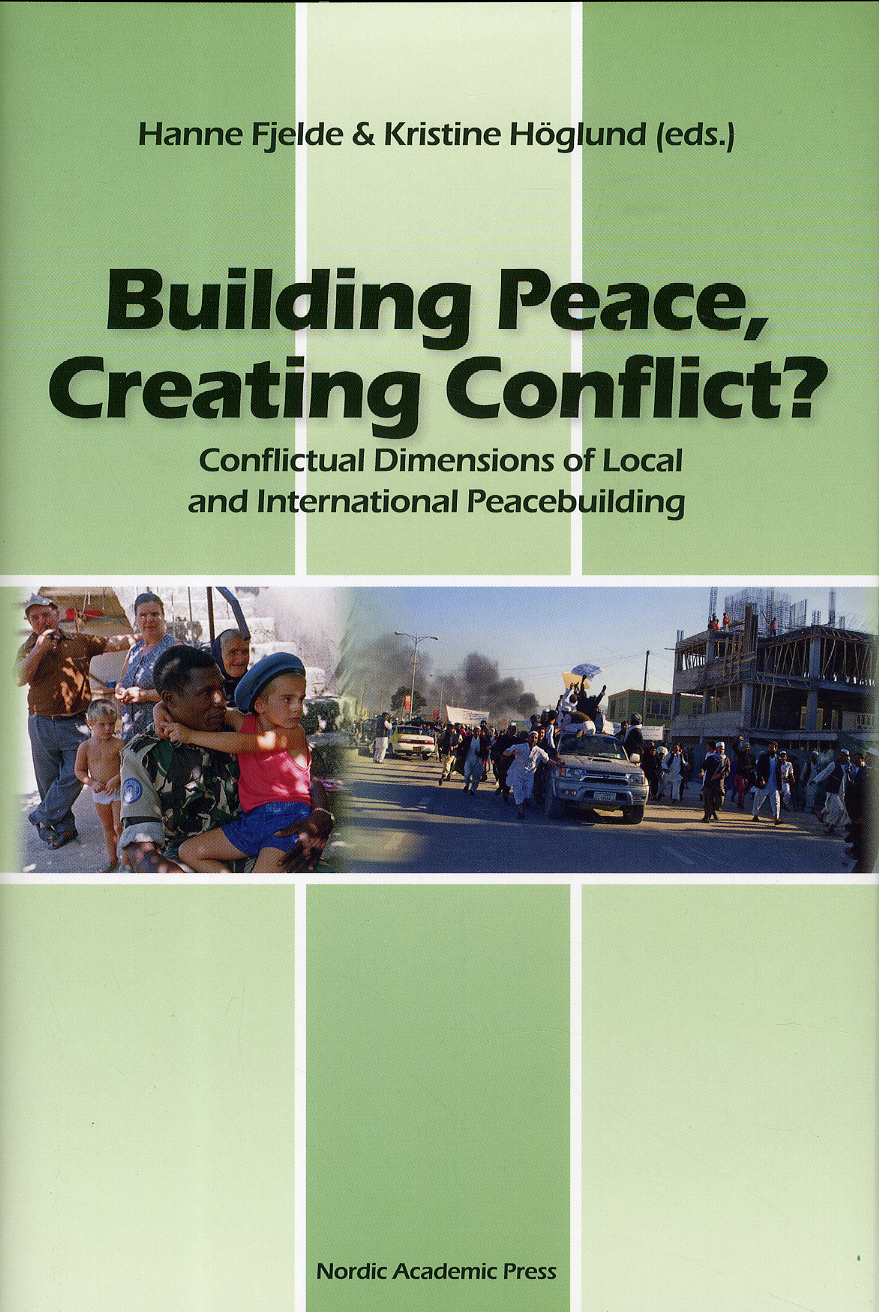 Omslag: Building Peace, creating conflict? : conflictual dimensions of local and international peacebuilding