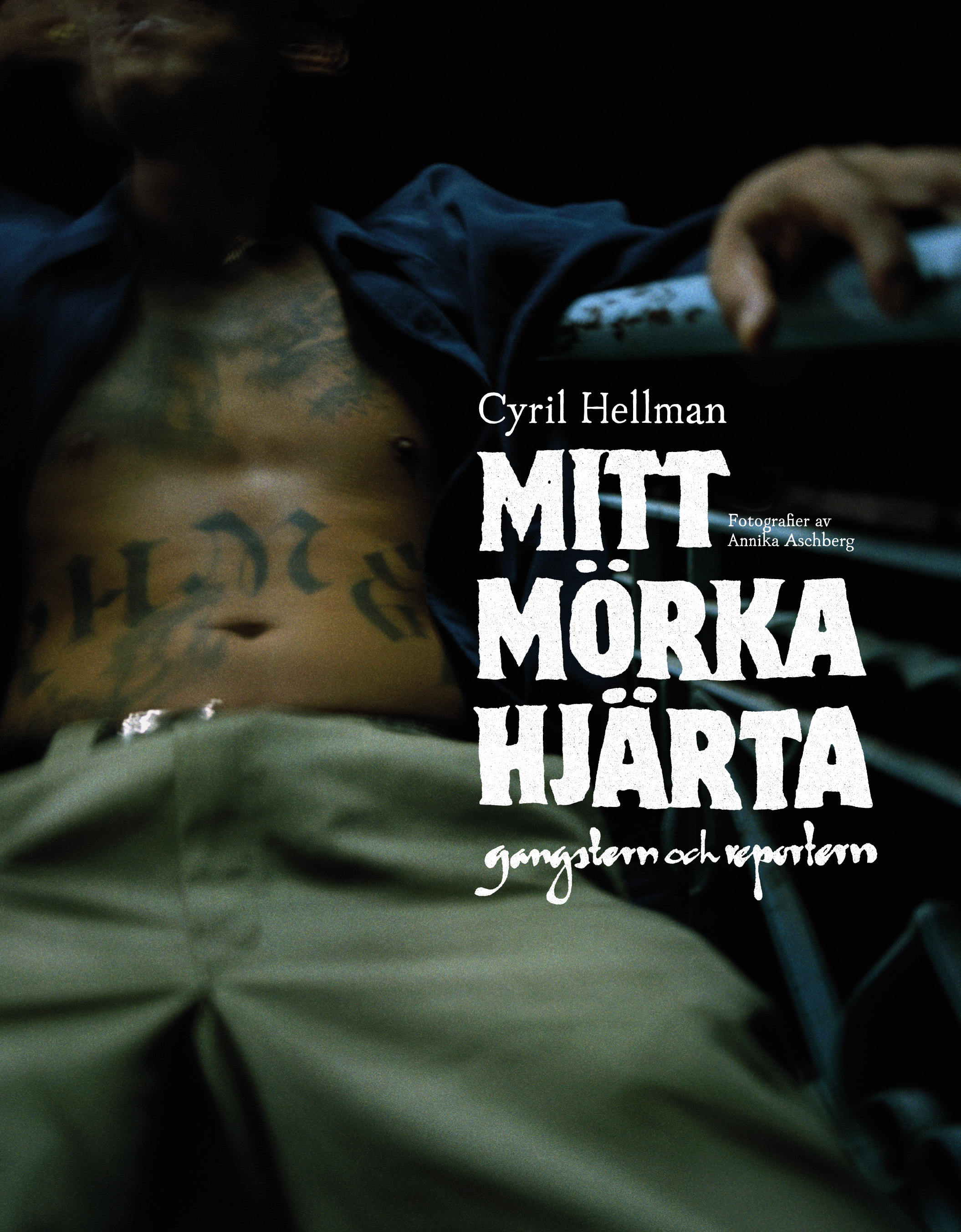Omslag: Mitt mörka hjärta : gangstern och reportern