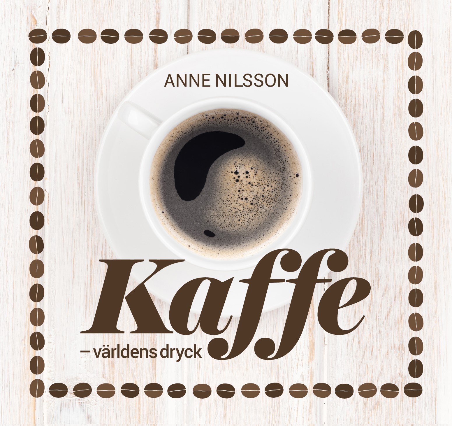 Omslag: Kaffe : världens dryck