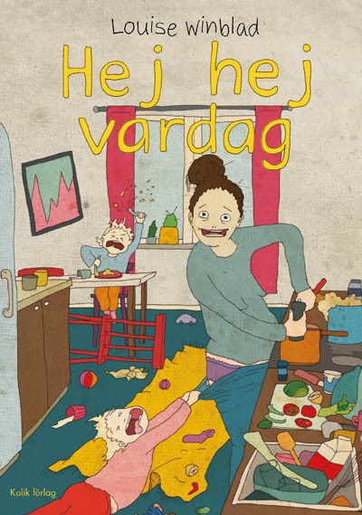 Omslag: Hej hej vardag