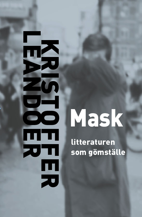 Omslag: Mask : litteraturen som gömställe