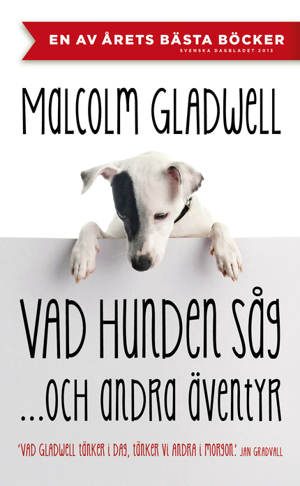 Omslag: Vad hunden såg och andra äventyr