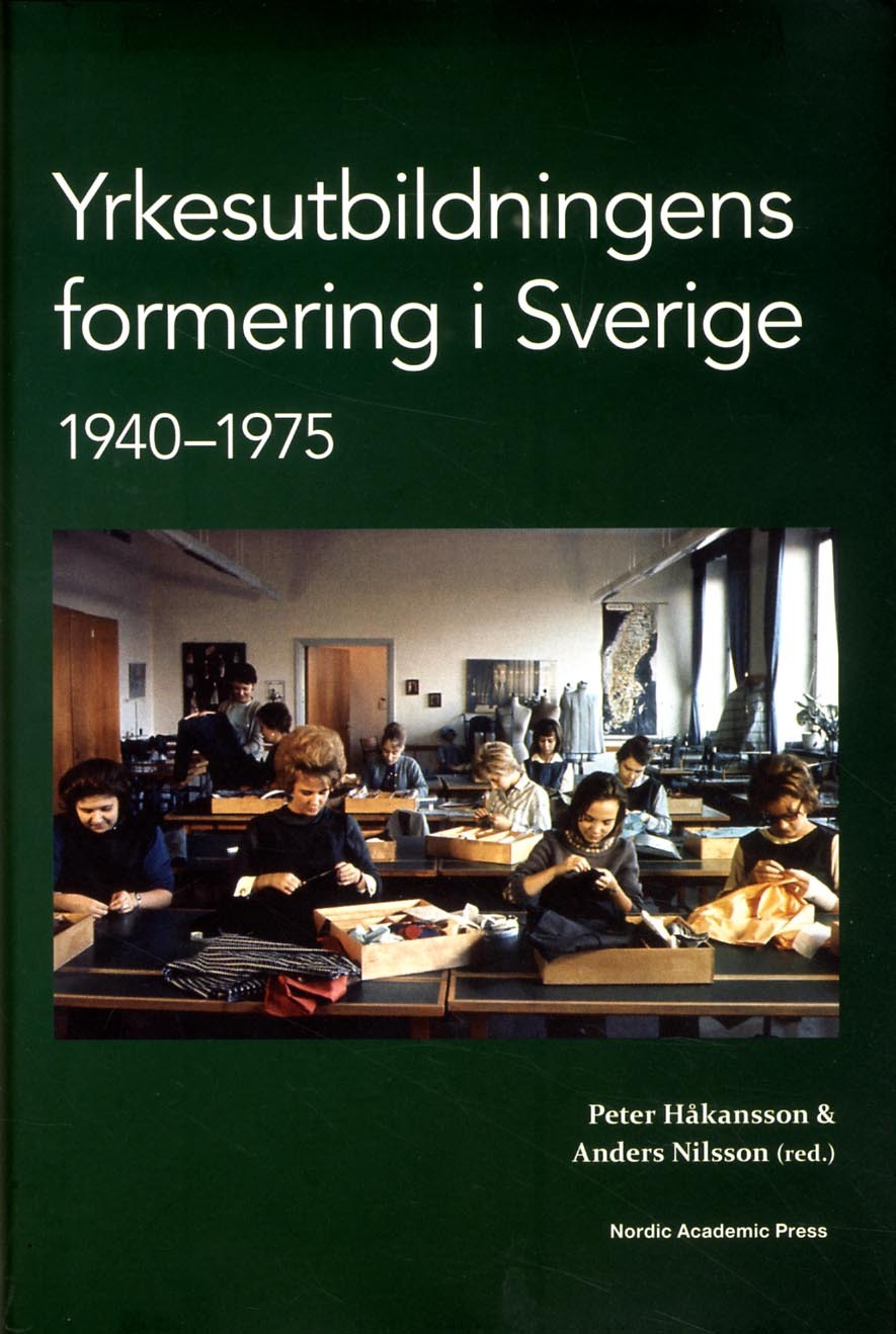 Omslag: Yrkesutbildningens formering i Sverige 1940-1975