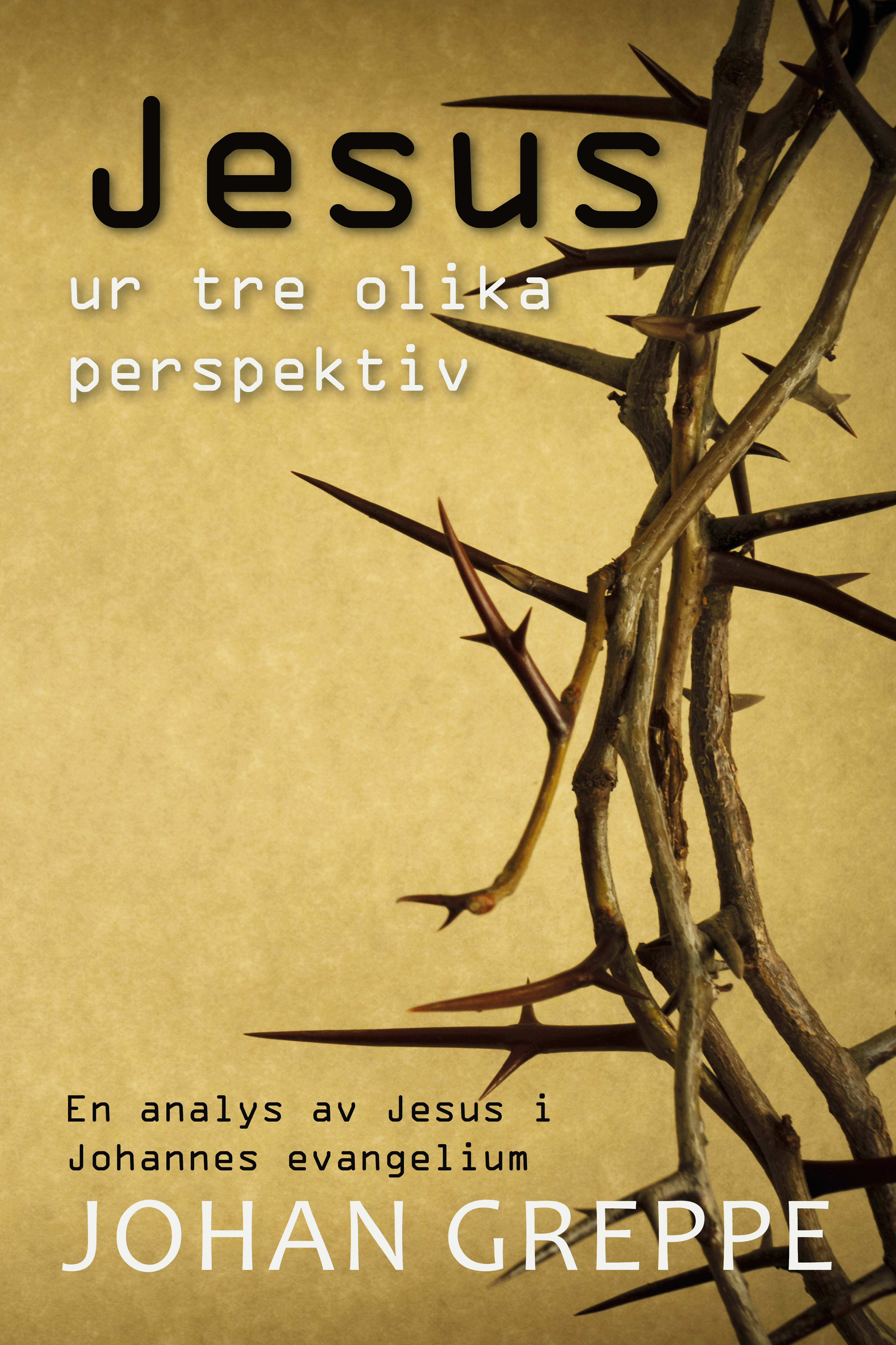 Omslag: Jesus ur tre olika perspektiv