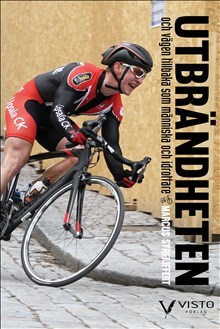 Omslag: Utbrändheten : och vägen tillbaka som människa och idrottare