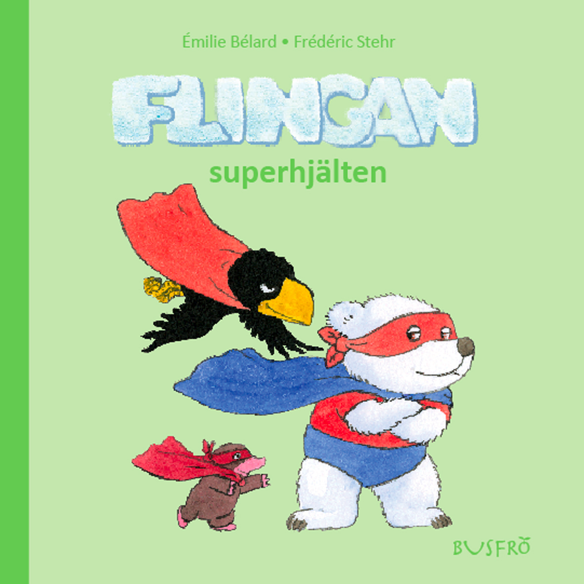 Omslag: Flingan. Superhjälten