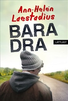 Omslag: Bara dra