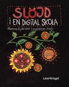 Omslag: Slöjd i en digital skola