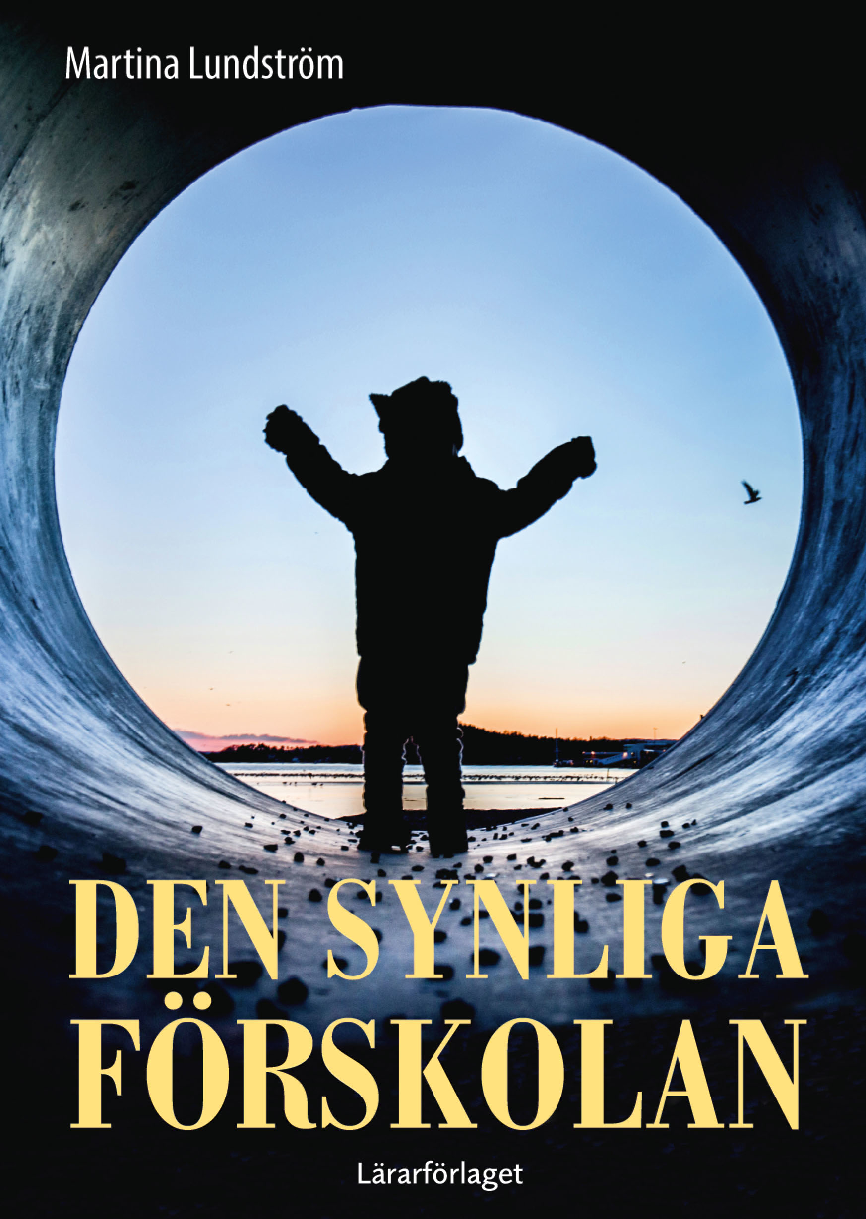 Omslag: Den synliga förskolan