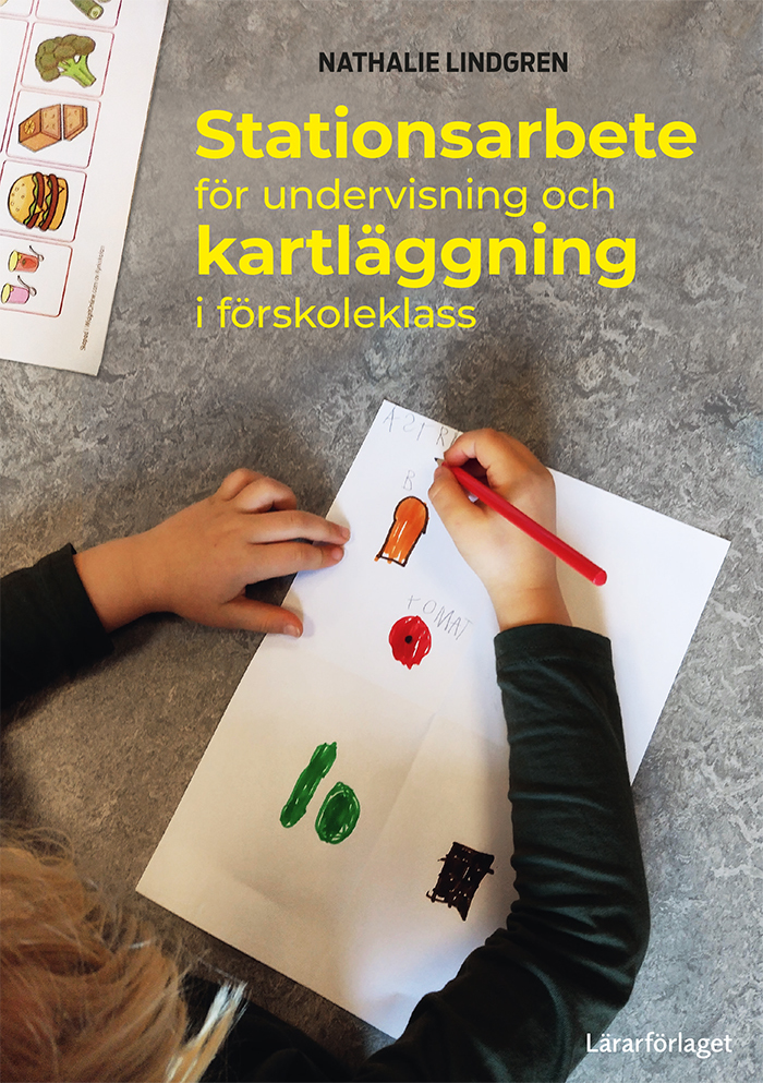 Omslag: Stationsarbete för undervisning och kartläggning i förskoleklass