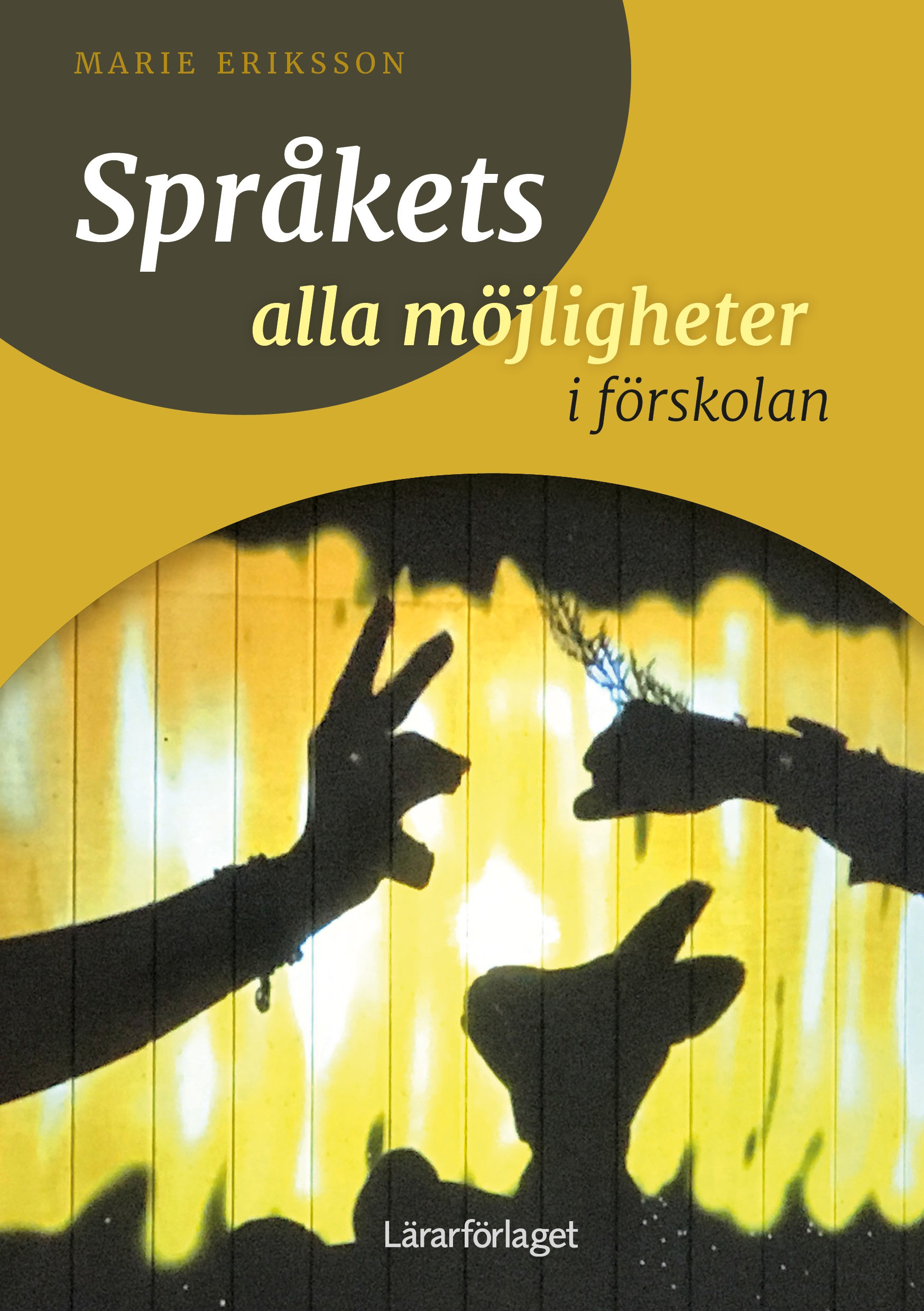 Omslag: Språkets alla möjligheter i förskolan