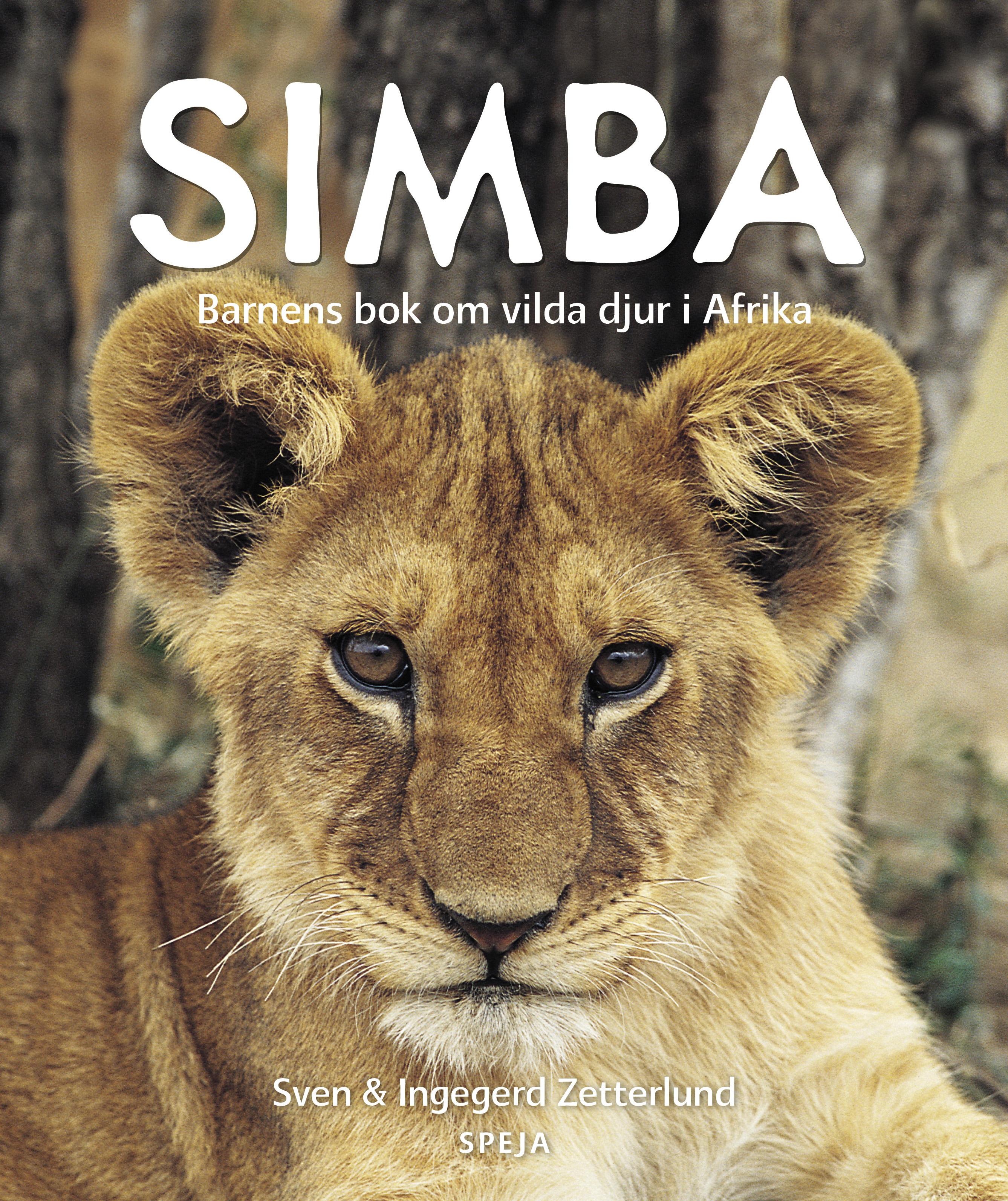 Omslag: Simba : barnens bok om vilda djur i Afrika