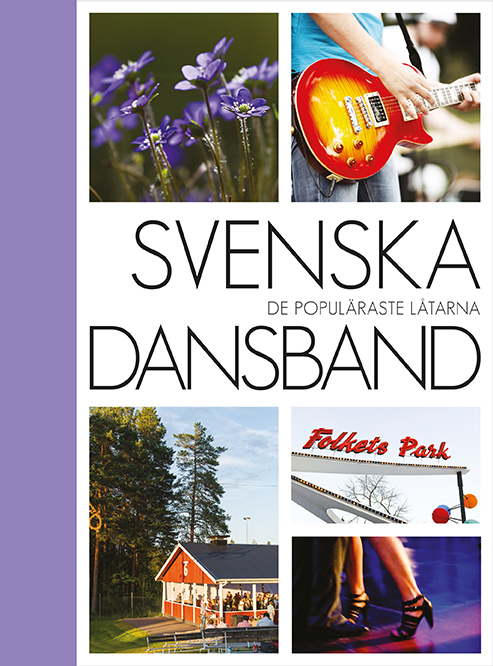 Omslag: Svenska dansband : de populäraste låtarna