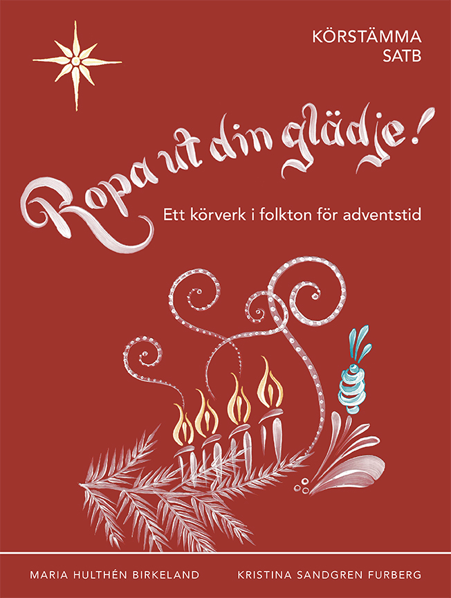 Omslag: Ropa ut din glädje! : körstämma SATB