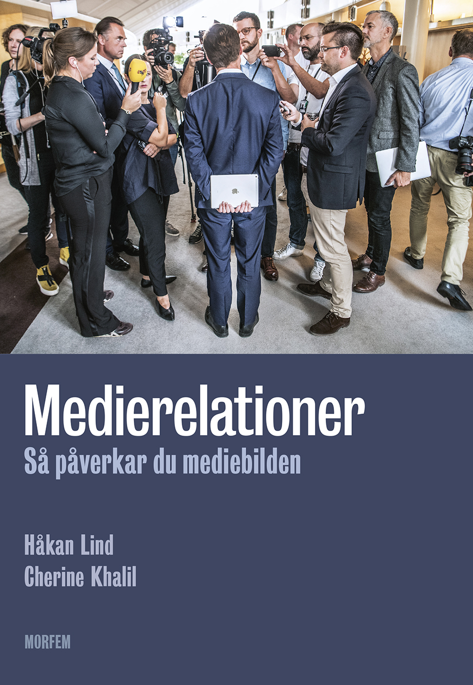 Omslag: Medierelationer : så påverkar du mediebilden