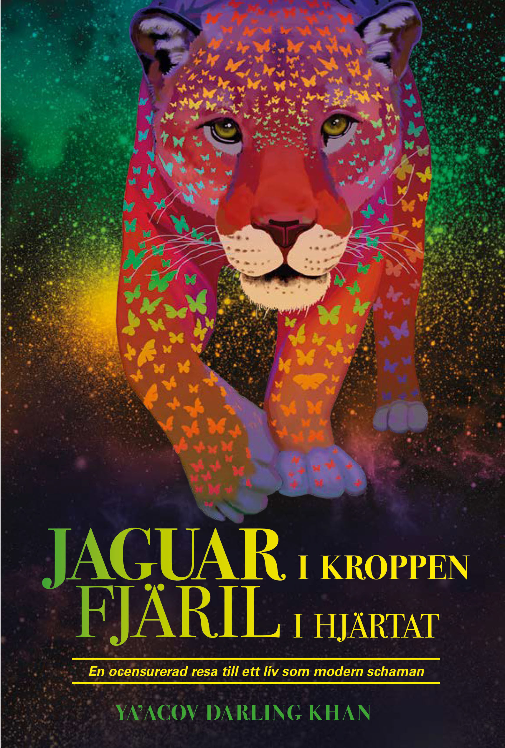 Omslag: Jaguar i kroppen - Fjäril i hjärtat