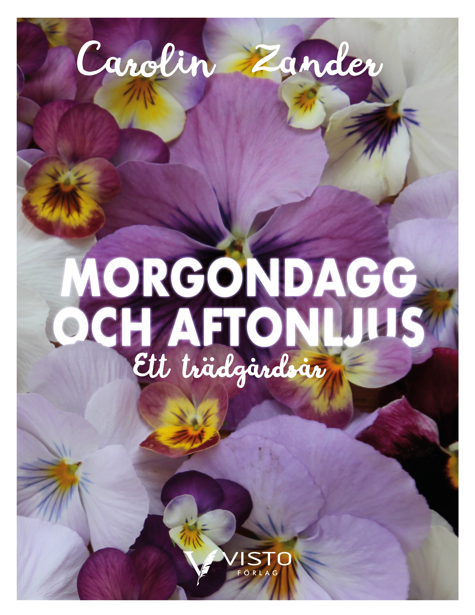 Omslag: Morgondagg och aftonljus - Ett trädgårdsår