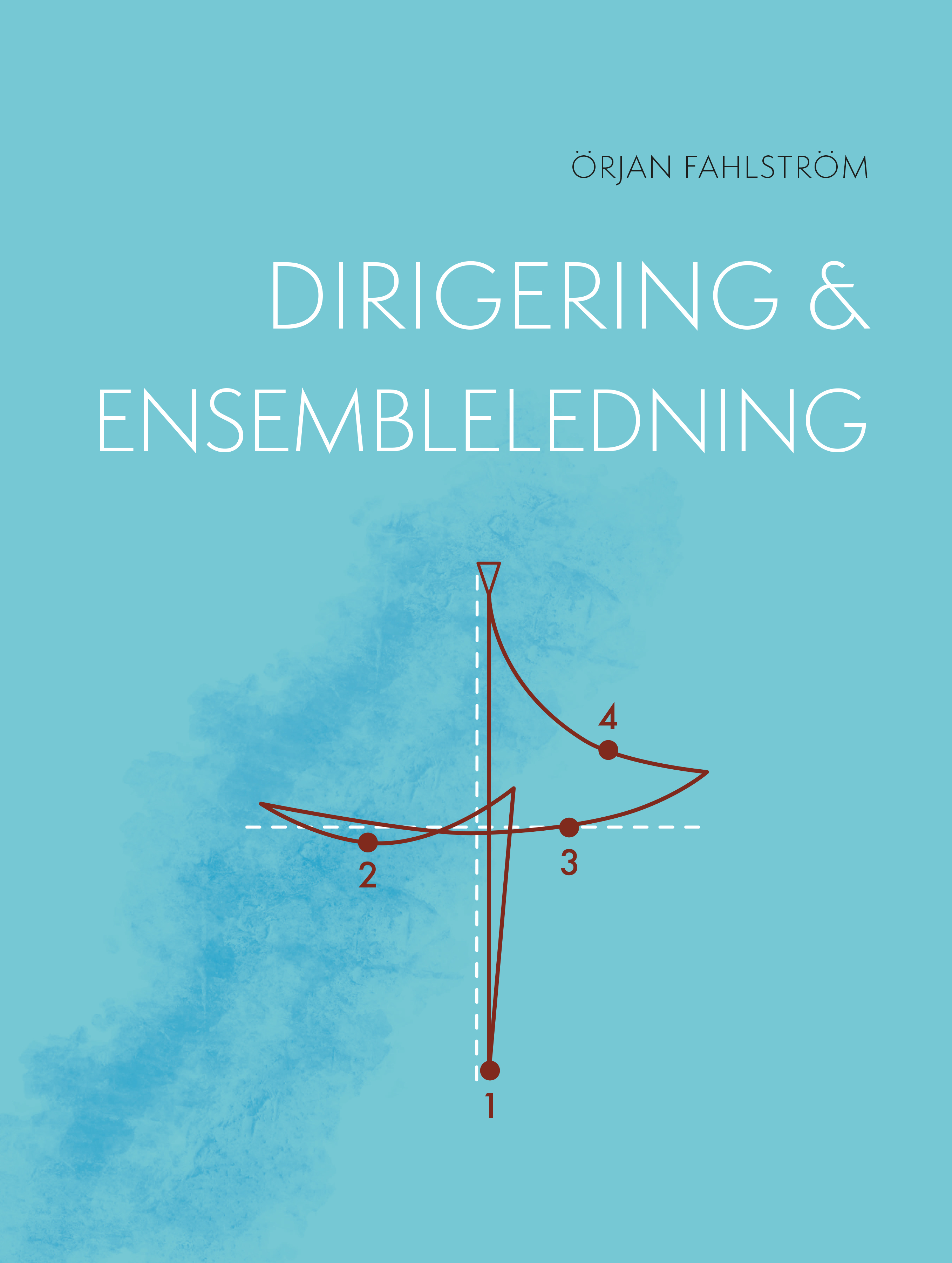 Omslag: Dirigering och ensembleledning