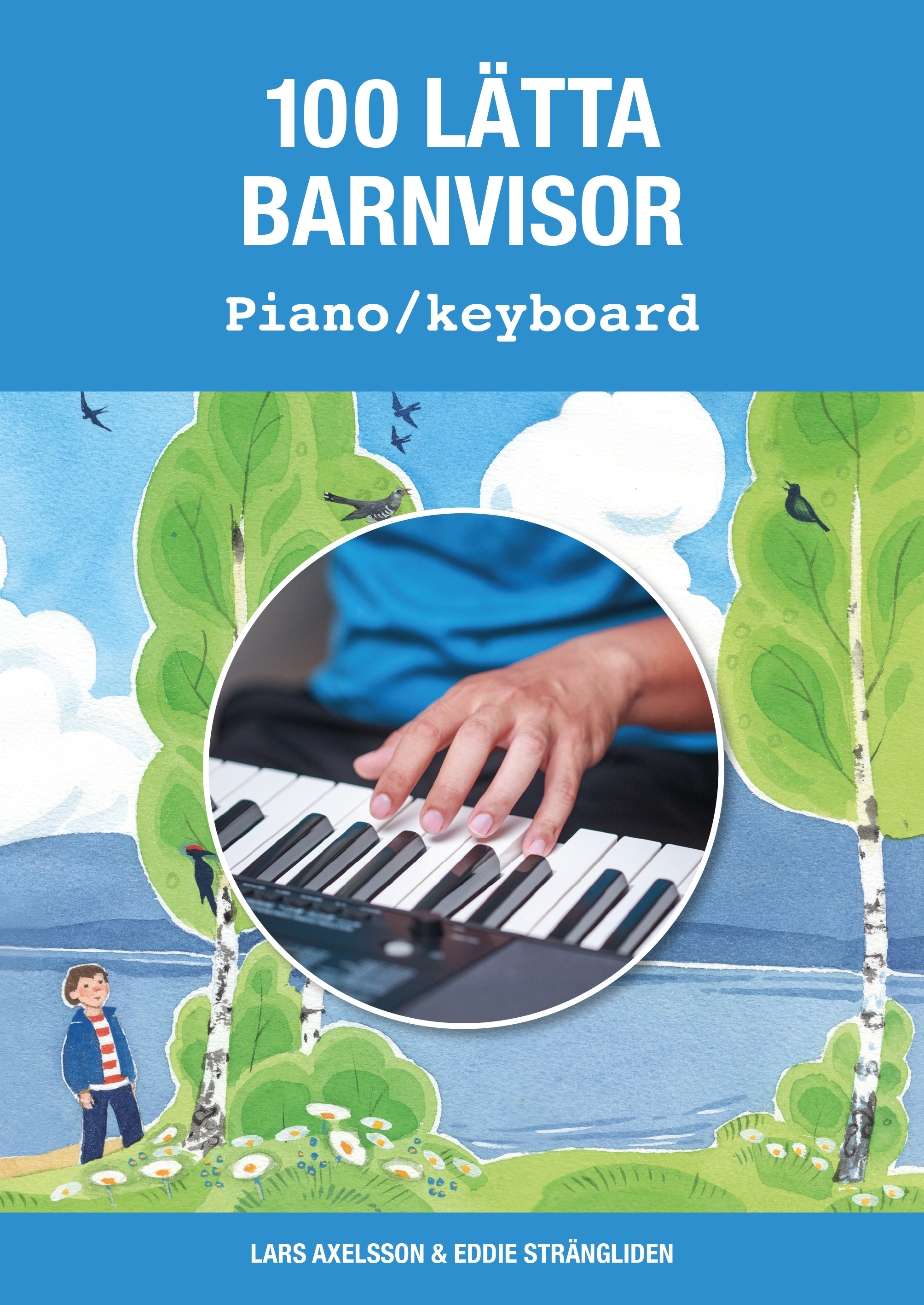 Omslag: 100 lätta barnvisor piano/keyboard