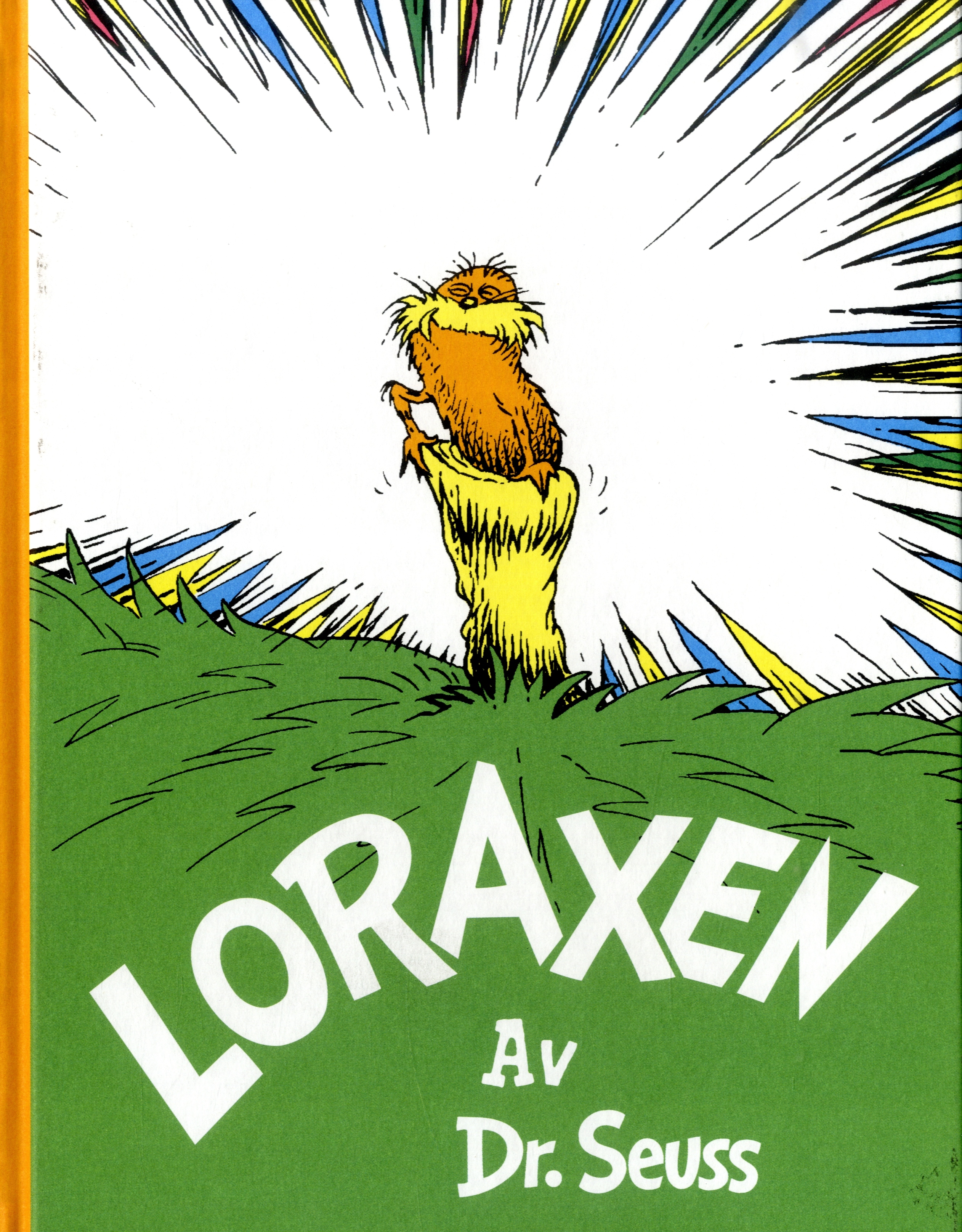 Omslag: Loraxen