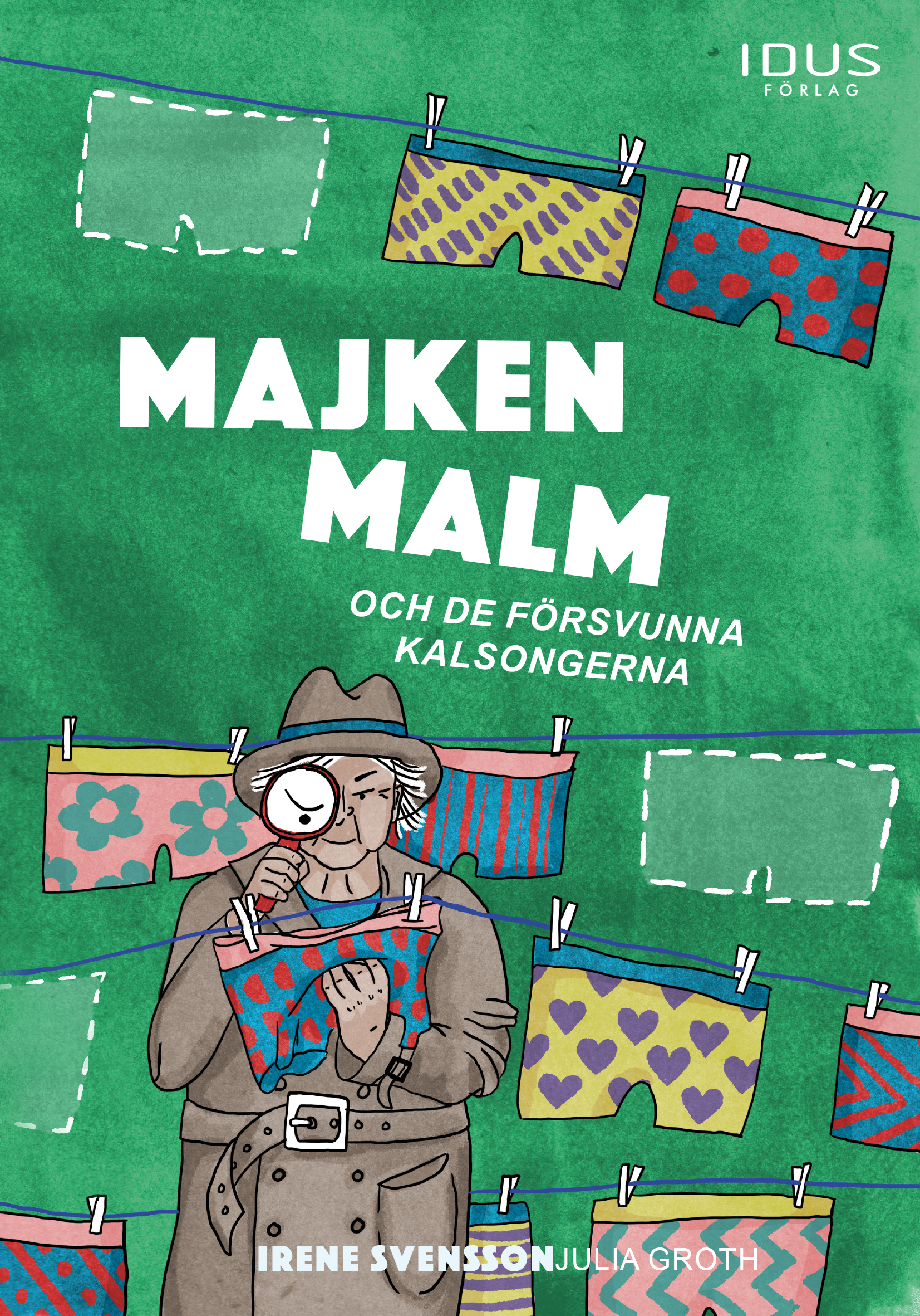 Omslag: Majken Malm och de försvunna kalsongerna