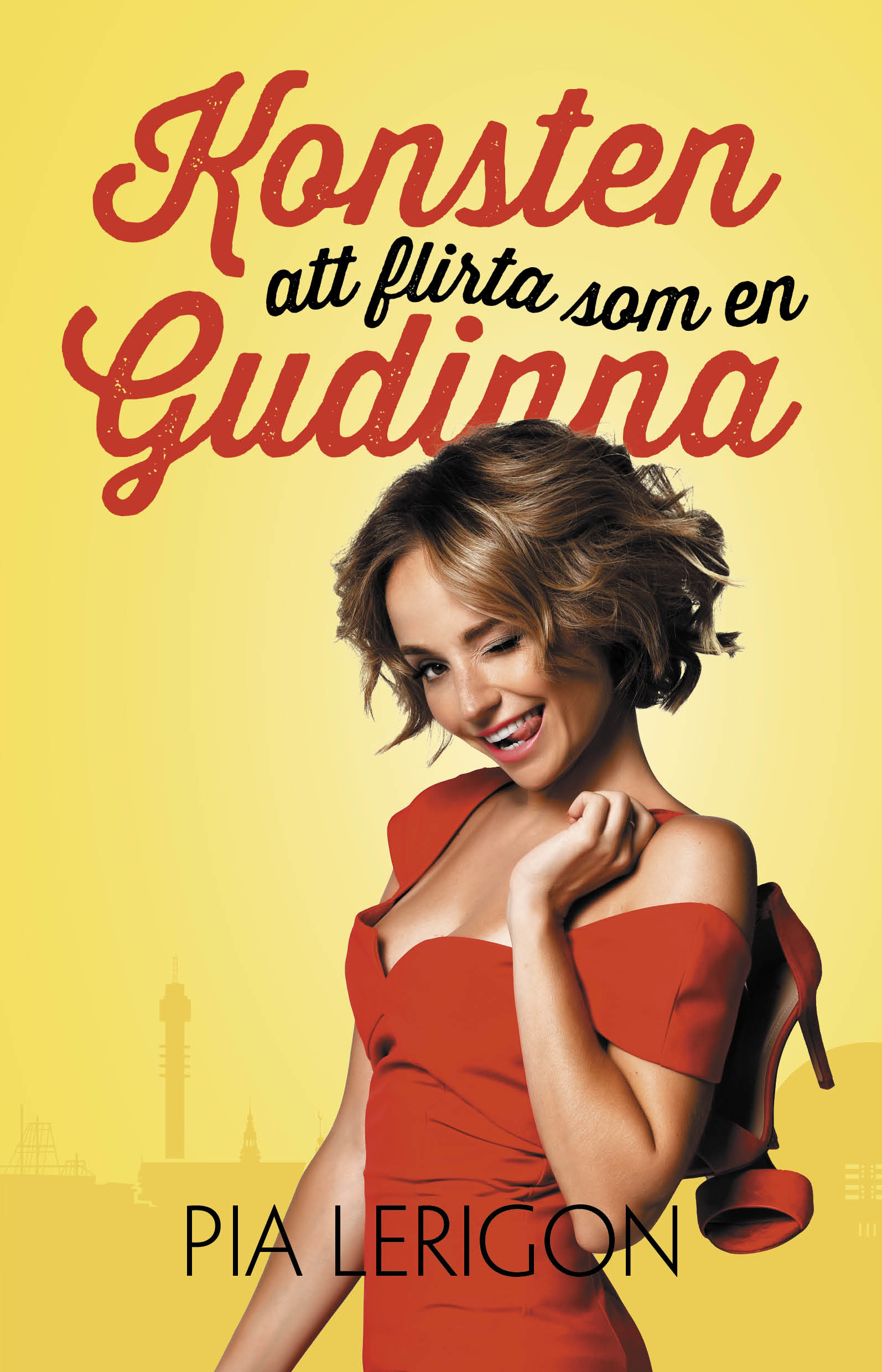 Omslag: Konsten att flirta som en gudinna